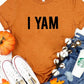 She's My Sweet Potato I Yam Matching T-shirts